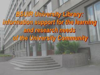 BSUIR University Library: information support for the learning and research needs