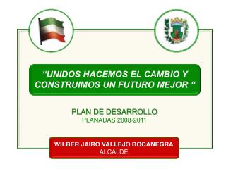 WILBER JAIRO VALLEJO BOCANEGRA ALCALDE