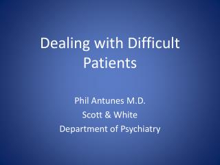 Dealing with Difficult Patients