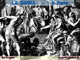 LA BIBBIA - II Parte