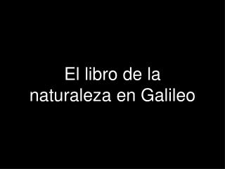 El libro de la naturaleza en Galileo
