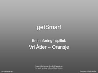 getSmart