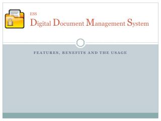 ESS D igital D ocument M anagement S ystem