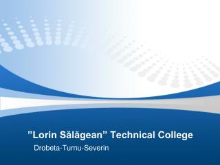 ”Lorin Sălăgean” Technical College