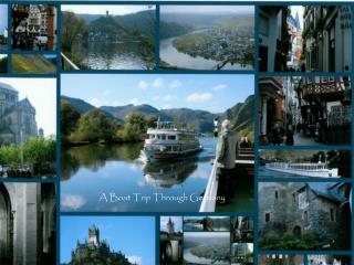 A Boat Trip Through Germany