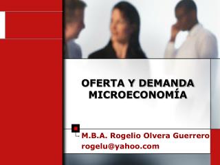 OFERTA Y DEMANDA MICROECONOMÍA