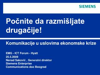 Počnite da razmišljate drugačije ! Komunikacije u uslovima ekonomske krize