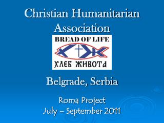 Christian Humanitarian Association Belgrade, Serbia