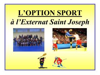 L’OPTION SPORT à l’Externat Saint Joseph