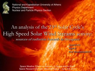 An analysis of the 23 rd Solar Cycle’s High Speed Solar Wind Streams activity: