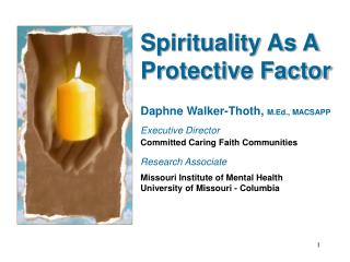 Spirituality As A Protective Factor