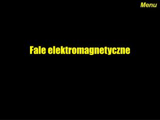 Fale elektromagnetyczne