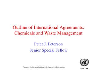 Outline of International Agreements: Chemicals and Waste Management