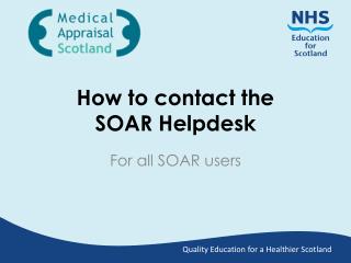 How to contact the SOAR Helpdesk