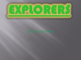 Explorer s