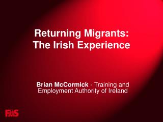 Returning Migrants: The Irish Experience