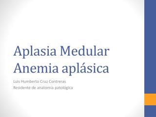 Aplasia Medular Anemia aplásica