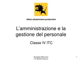 L’amministrazione e la gestione del personale