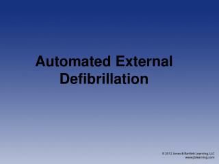 Automated External Defibrillation