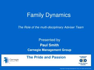 Family Dynamics The Role of the multi-disciplinary Adviser Team