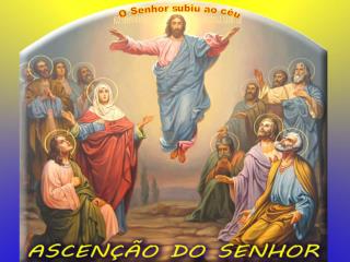 O Senhor subiu ao céu