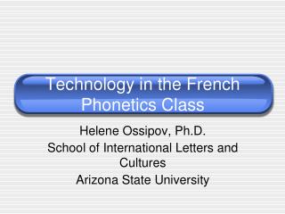 Technology in the French Phonetics Class
