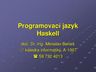 Programovac í jazyk Haskell
