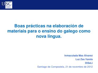 Boas prácticas na elaboración de materiais para o ensino do galego como nova lingua.