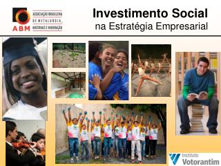 Investimento Social na Estratégia Empresarial