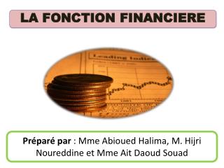 LA FONCTION FINANCIERE