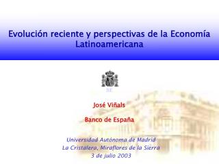 Evolución reciente y perspectivas de la Economía Latinoamericana