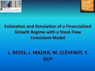 Estimation and Simulation of a Financialized Growth Regime with a Stock Flow Consistent Model