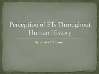 Perception of ETs Throughout Human History