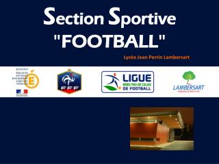 S ection S portive &quot; FOOTBALL &quot;