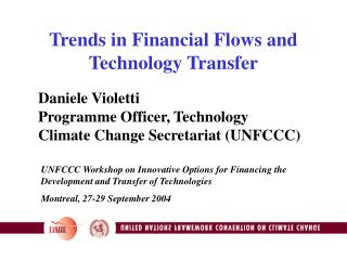 Trends in Financial Flows and Technology Transfer