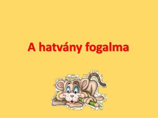 A hatvány fogalma