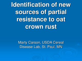 Identification of new sources of partial resistance to oat crown rust