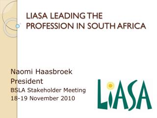 LIASA LEADING THE PROFESSION IN SOUTH AFRICA