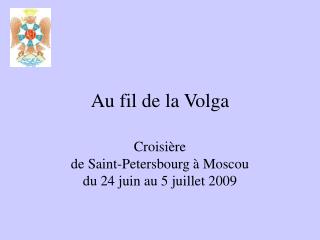 Au fil de la Volga