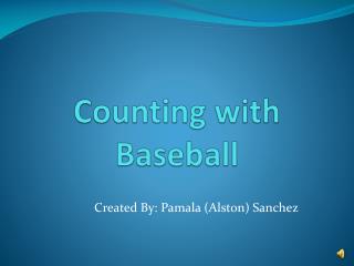 Counting with Baseball