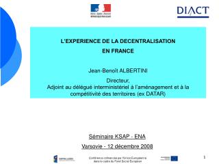 L’EXPERIENCE DE LA DECENTRALISATION EN FRANCE Jean-Benoît ALBERTINI