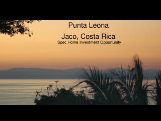 Punta Leona Jaco, Costa Rica