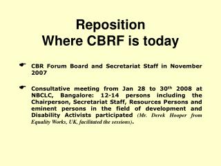 Reposition Where CBRF is today