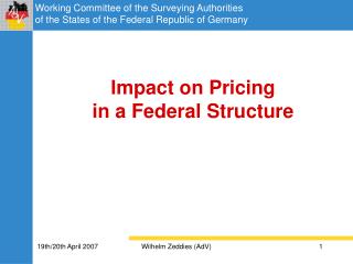 Impact on Pricing in a Federal Structure