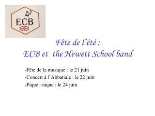 Fête de l’été : ECB et the Hewett School band