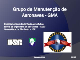 Grupo de Manutenção de Aeronaves - GMA