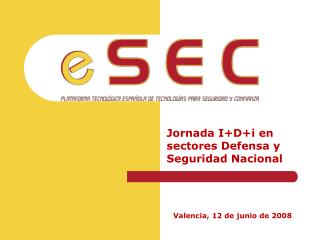 Jornada I+D+i en sectores Defensa y Seguridad Nacional