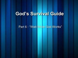 God’s Survival Guide