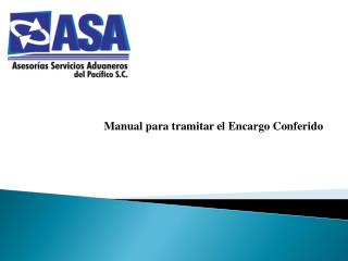 Manual para tramitar el Encargo Conferido