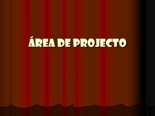 Área de Projecto